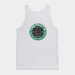 Pilot's Recipe For Iced Coffee Tank Top